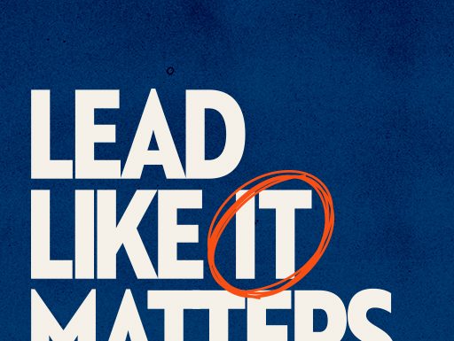 Lead like it Matters