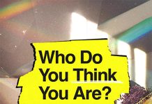 Part 4: Who Do You Think You Are?